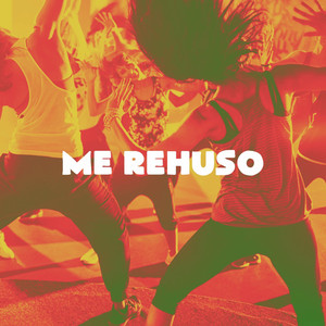Me Rehúso album