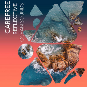 Carefree Reflective Ocean Sounds album