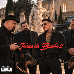 Turma da Bomba 2 by Império Insano, Last
