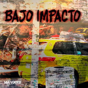 Bajo Impacto by Mia Vortex