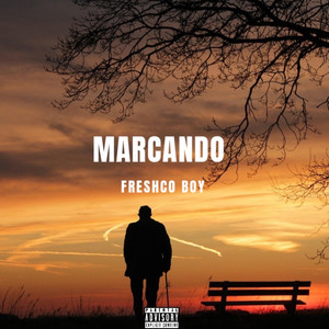 Marcando by Freshco Boy