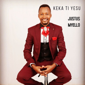 Justus Myello - Keka Ti Yesu