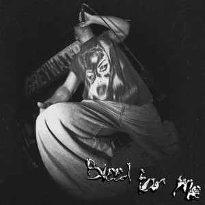 Bleed for Me by Greywater