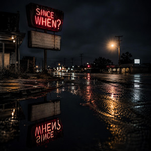 Since When by Tony Beason