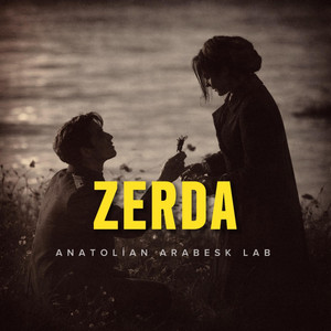 Anatolian Arabesk Lab - Taş Duvarlar (Zerda)