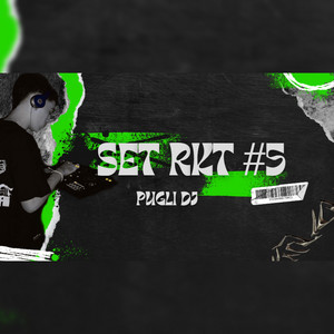 Pugli DJ - Set RKT #5