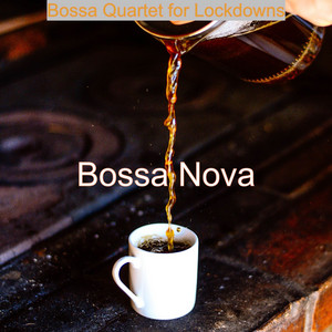 Bossa Quartet for Lockdowns album