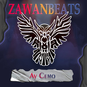 Zawanbeats - Ay cemo