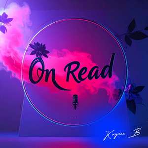 On Read by Kaycee B