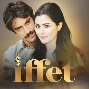 İffet - JENERİK MÜZİĞİ