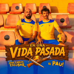 En Una Vida Pasada by José Carlos Escobar, El Pau
