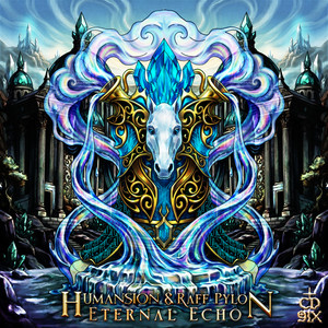 Eternal Echo by HUMANSION, Raff Pylon