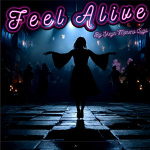 Feel Alive - Radio Edit by Skeyn Moreno Lugo