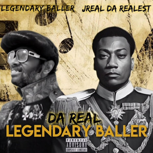 Da Real Legendary Baller (feat. Legendary Baller)