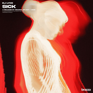 Sick by DJ LYKE, ech0
