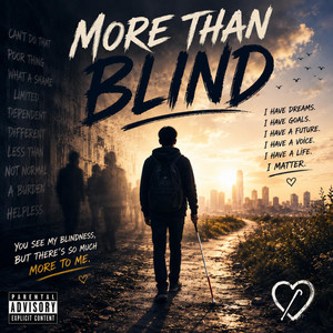 More Than Blind by Vision in words