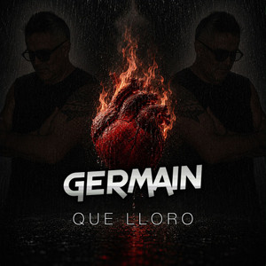 Que lloro by Germain