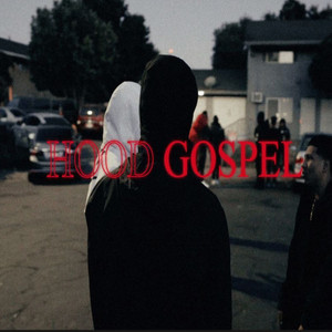 Hood Gospel by Baby Maxx