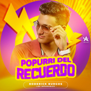 Roderick Burgos - Popurrí del Recuerdo