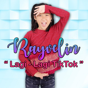 Rayvelin - Lagi-Lagi TikTok
