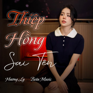 Hương Ly - Thiệp Hồng Sai Tên