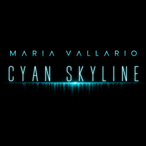 Cyan Skyline by MARIA VALLARIO
