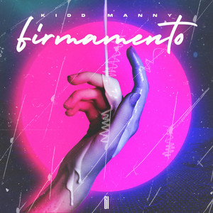 Firmamento by Kidd Manny