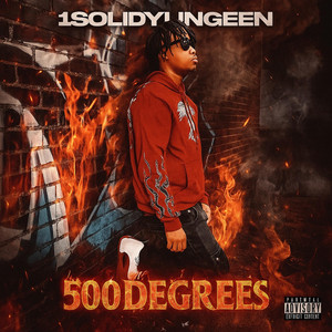 1solidyungeen - 500degrees (feat. Big Zy)