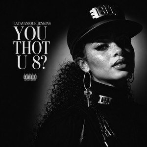 Eat This Pussy Like It's Ya Last Meal by Latavanique Jenkins