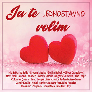 Ja Te Jednostavno Volim album