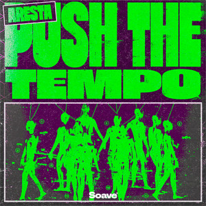Push The Tempo by Aresta