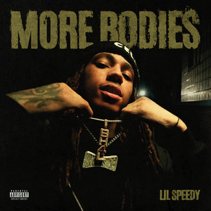 More Bodies by Lil Speedy