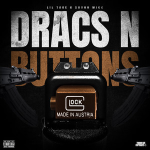 Dracs n Buttons (feat. Shuno Wick) by Lil Take, Shuno Wick