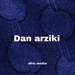 Afric media - Dan arziki