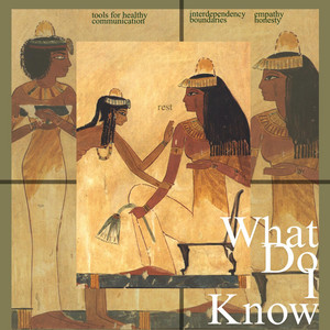 What Do I Know? by 444 dust