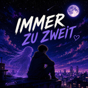 Immer zu Zweit by Flexor