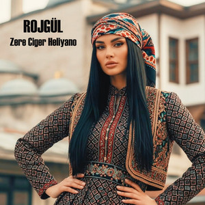 Zere Ciger Heliyano by Rojgül