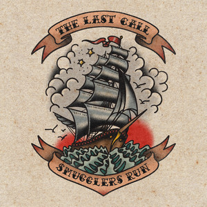 Smugglers Run by The Last Call