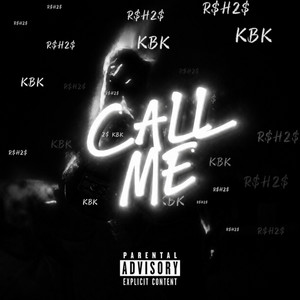 Call Me by KBK, R$H2$