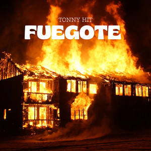 Fuegote by Tonny Hit