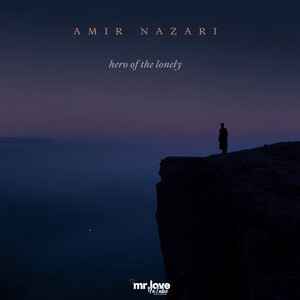 hero of the lonely by Amir Nazari