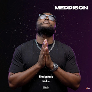 Nkulunkulu by Meddison Sa, Mtekza