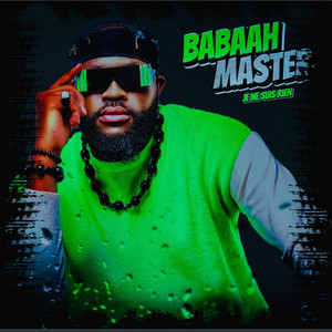 Babaah Master - Je Ne Suis Rien