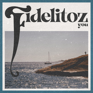 you by Fidelitoz