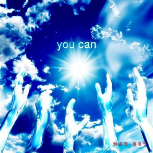 You Can by Man Boy