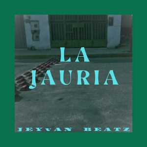 La Jauria by Jeyvan
