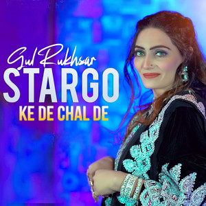 Gul Rukhsar - Stargo Ke De Chal De