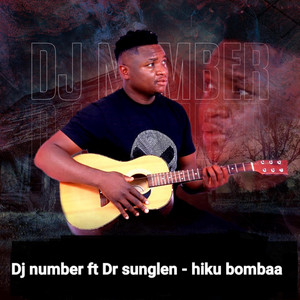 Dj Number - Hiku Bomba