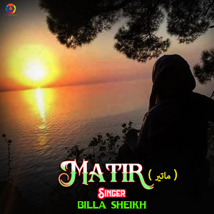 Billa Sheikh - Matir