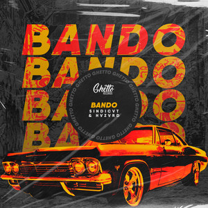 Bando by SINDICVT, HVZVRD